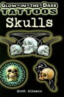 Skulls: Glow-in-the-dark Tattoos 0486468062 Book Cover