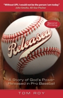 Released: A Story of God’s Power Released in Pro Baseball B0FD3LBQXL Book Cover