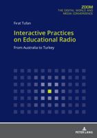 Interactive Practices on Educational Radio: From Australia to Turkey 3631759630 Book Cover