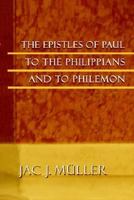 The Epistles of Paul to the Philippians and to Philemon 0802828515 Book Cover