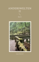 Anderswelten II: Band 2 (German Edition) 3696366501 Book Cover