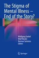 The Stigma of Mental Illness - End of the Story? 3319278371 Book Cover