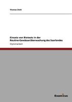 Einsatz von Biotests in der Routine-Gewässerüberwachung des Saarlandes 386746099X Book Cover