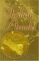 The Sicilian Amulet 1594141819 Book Cover