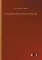 Follk Stories Fron Southern Nigeria 3752326352 Book Cover