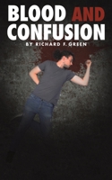 Blood and Confusion 1398417823 Book Cover
