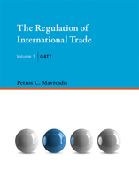 The Regulation of International Trade: GATT (MIT Press) 0262029847 Book Cover