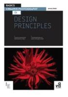 Basics Creative Photography 01: Design Principles 2940411360 Book Cover