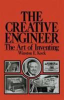 The Creative Engineer:The Art of Inventing 0306309874 Book Cover