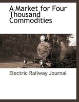 A Market for Four Thousand Commodities 1140663003 Book Cover