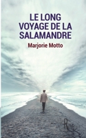 Le long voyage de la salamandre (French Edition) 2378700164 Book Cover