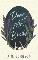 Dear Mr. Brody 1732084289 Book Cover