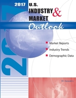 2017 U.S. Industry & Market Outlook 1973937026 Book Cover