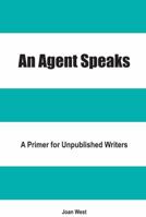 An Agent Speaks 0981467210 Book Cover