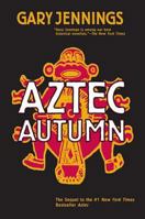 Aztec Autumn 0812590961 Book Cover