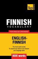 Finnish Vocabulary for English Speakers - 9000 Words 1780718160 Book Cover