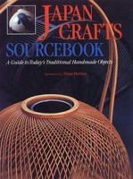 Japan Crafts Sourcebook: A Guide to Today's Traditional Handmade Objects 4770020732 Book Cover