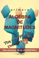Primera álgebra de magnitudes*: El pilar olvidado de la ciencia 1974491293 Book Cover