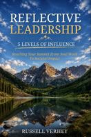 Reflective Leadership: 5 Spheres of Influence - From Inner Work to Lasting Legacy B0H68T1PY4 Book Cover