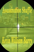 Assassination Shuffle 1393580718 Book Cover