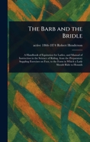 The Barb and the Bridle 1023327376 Book Cover