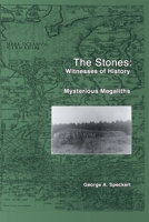 The Stones: Witnesses of History: Mysterious Megaliths near Wildeshausen, Germany B08WK51SWS Book Cover