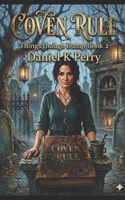 Coven-Rule: Things that go Bump 1496150767 Book Cover