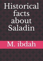 Historical facts about Saladin B08ZBPK6N4 Book Cover