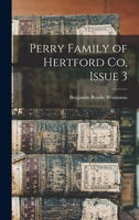 Perry Family of Hertford Co, Issue 3 1016155425 Book Cover