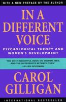 In a Different Voice: Psychological Theory and Women's Development