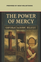 The power of mercy: God's plan B0F2GTGJRX Book Cover