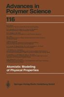 Atomistic Modeling of Physical Properties (Advances in Polymer Science) 3662149133 Book Cover