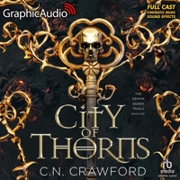 City of Thorns [Dramatized Adaptation]: The Demon Queen Trials 1 B0C6X9XCGN Book Cover