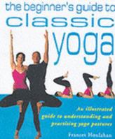 Beginner's Guide Classic Yoga 1856056929 Book Cover