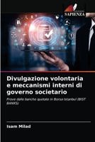 Divulgazione volontaria e meccanismi interni di governo societario: Prove dalle banche quotate in Borsa Istanbul (BIST BANKS) 6203399337 Book Cover