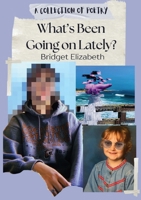 What's Been Going on Lately? B0FN6V28P6 Book Cover