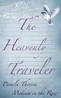 The Heavenly Traveler Birds: Medium in the Raw 1537475320 Book Cover