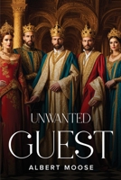 Unwanted Guest 1805108409 Book Cover