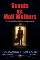 Scouts vs. Mall Walkers: Postcards from Earth - Volume 22 1958864463 Book Cover