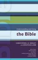 Understanding and Using the Bible 0281061890 Book Cover