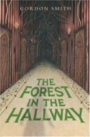 The Forest in the Hallway 0618688471 Book Cover