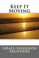 Keep It Moving 1547058986 Book Cover