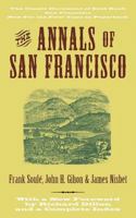 The Annals of San Francisco 1893163083 Book Cover