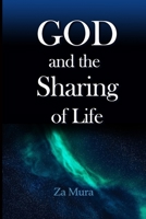 God and the Sharing of Life B0C522XXN2 Book Cover
