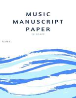 Music manuscript paper 1985095882 Book Cover