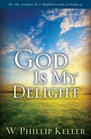 God Is My Delight 0825430518 Book Cover