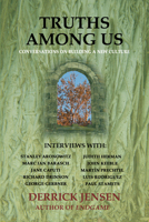 Truths Among Us: Conversations on Building a New Culture 1604862998 Book Cover