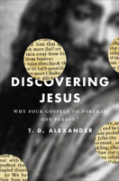 Discovering Jesus: Four Gospels - One Person 1433520052 Book Cover
