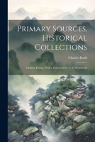 Primary Sources, Historical Collections: Chinese Poems, With a Foreword by T. S. Wentworth 1022250345 Book Cover