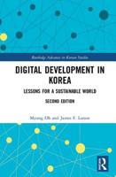 Digital Development in Korea: Lessons for a Sustainable World 0367076918 Book Cover